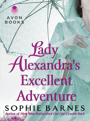 Lady Alexandra's Excellent Adventure - ebook